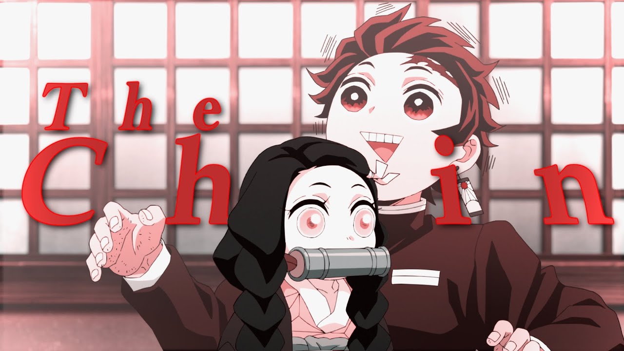 Kimetsu No Yaiba - [ AMV ] - The Chain (Fletwood Mac)