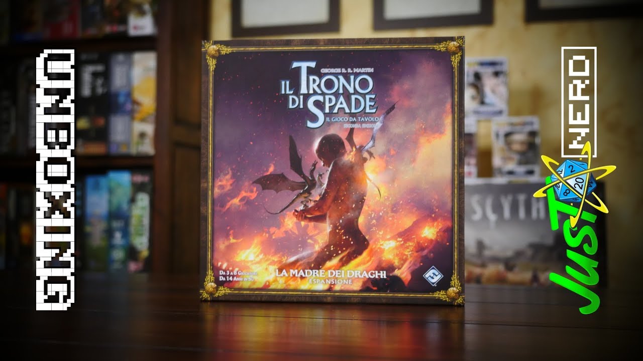 Il Trono di Spade: La Madre dei Draghi - Unboxing Gioco da Tavolo HD - JustNerd