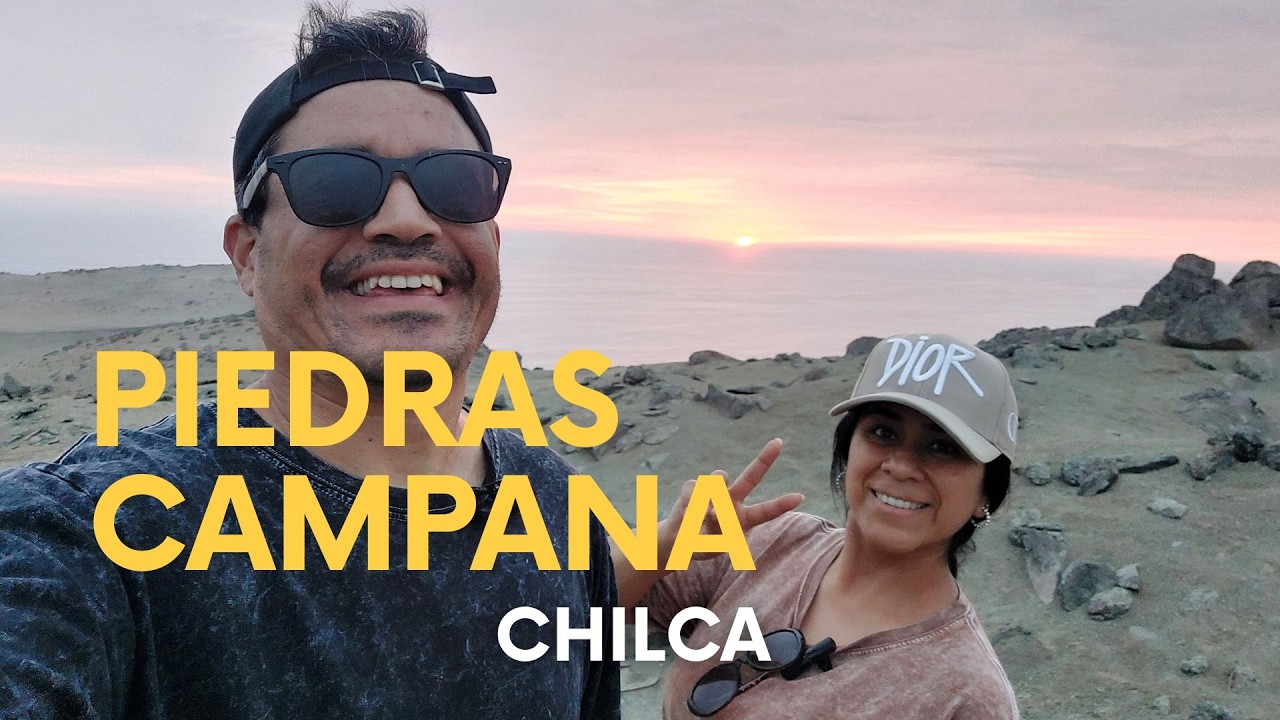 ¿Las PIEDRAS en CHILCA SUENAN?