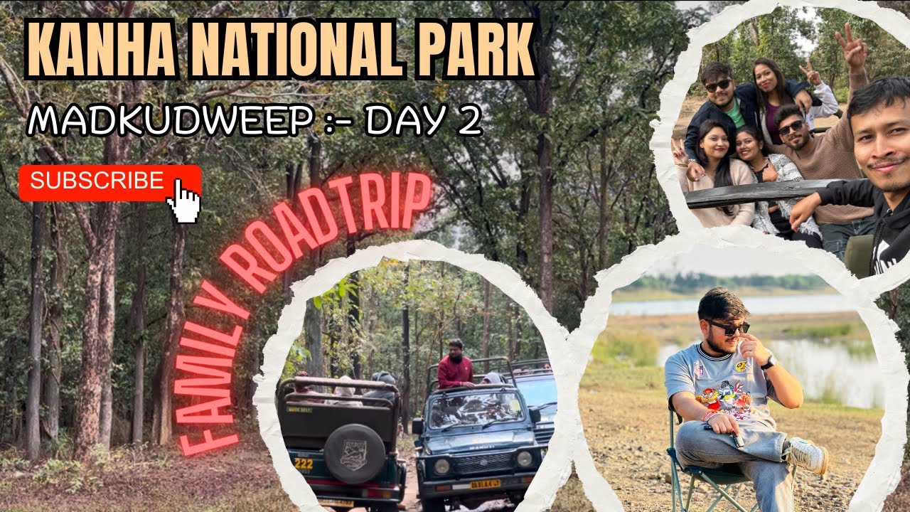 Kanha National Park 🌳 / Madkudweep 🏝️ | DAY - 2 | Bilaspur Road ￼| Family Roadtrip 🛣️ | Nikhil Sahu~