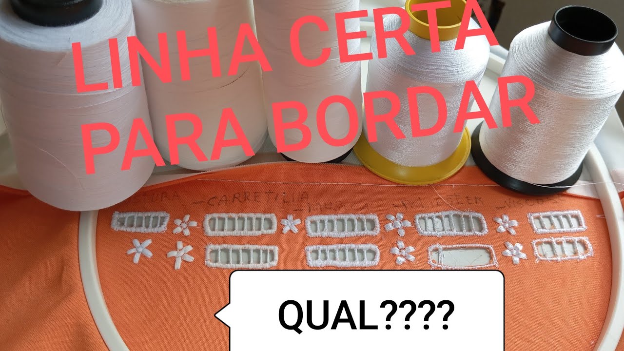 Qual a melhor linha para bordar na máquina