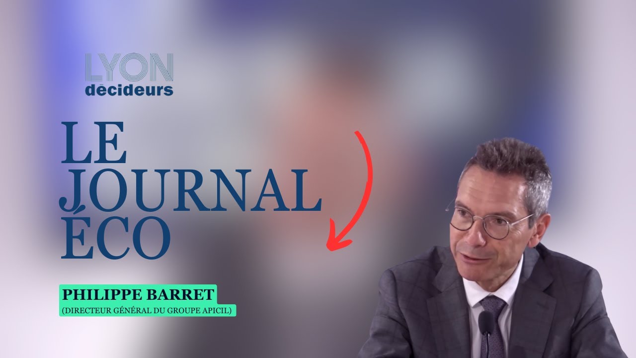 Le Journal Éco avec Philippe Barret, directeur général Groupe Apicil