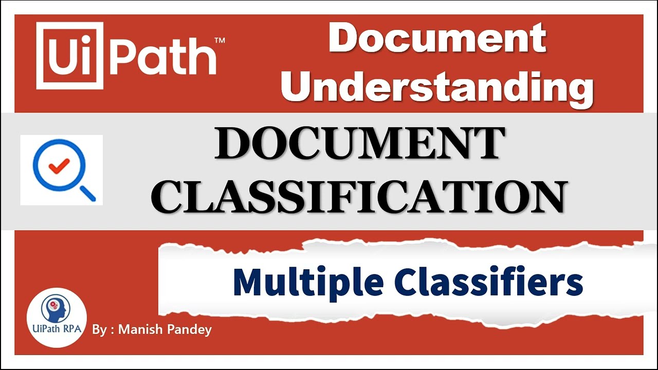 UiPath Document Classification Tutorial | Keyword, ML & Multiple Classifiers
