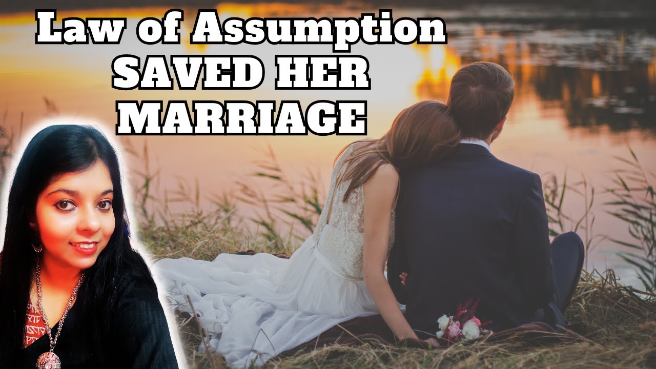 How the Law of Assumption Saved Her Marriage: Neville Goddard's Teachings - True Success Story