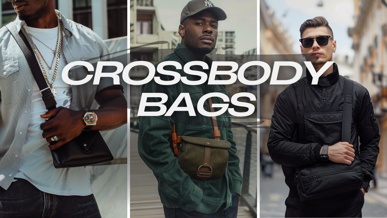 Jak stylizować torby typu crossbody | Sposoby noszenia toreb typu crossbody | Męskie torby typu c...