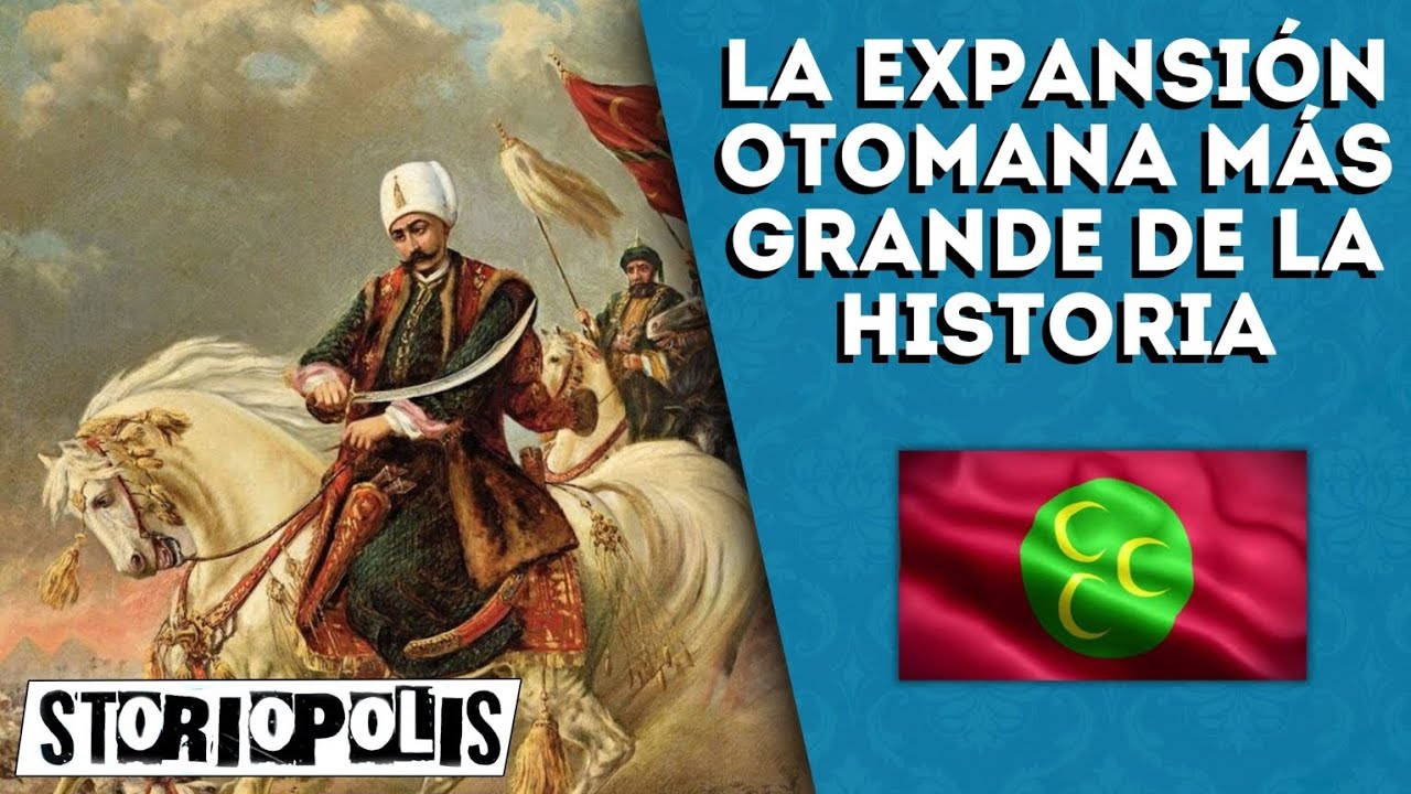 La gran expansión del Imperio Otomano: De Constantinopla a Egipto