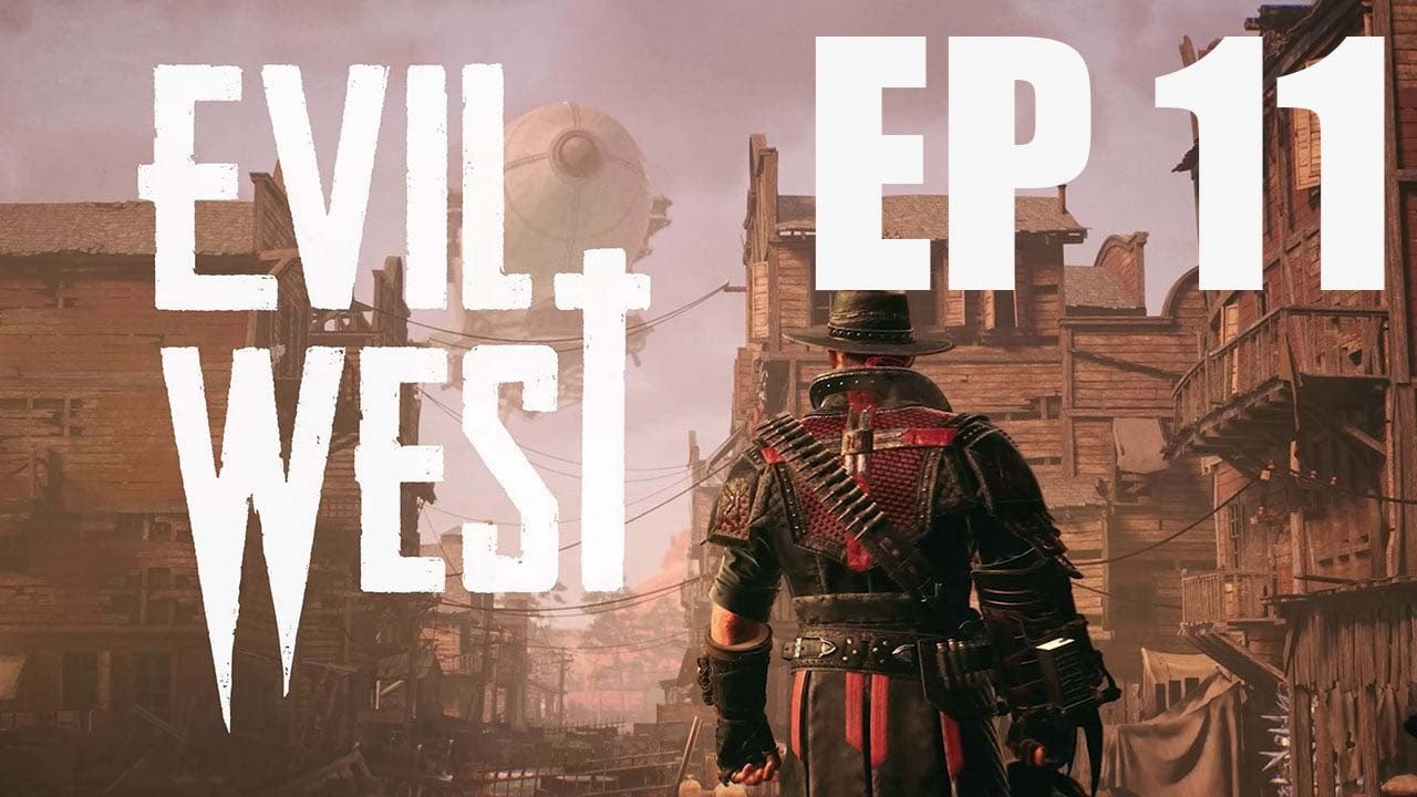 evil west |11|we meet again