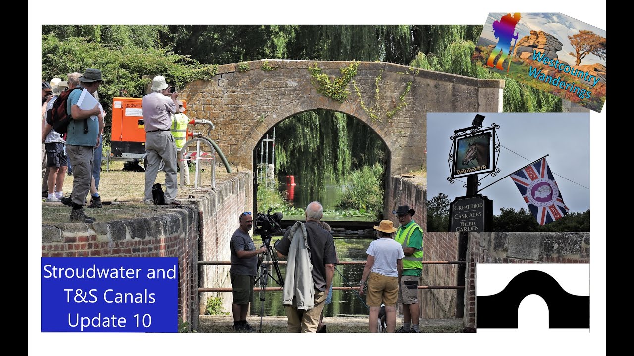 Stroudwater and Thames & Severn Canals - Update 10