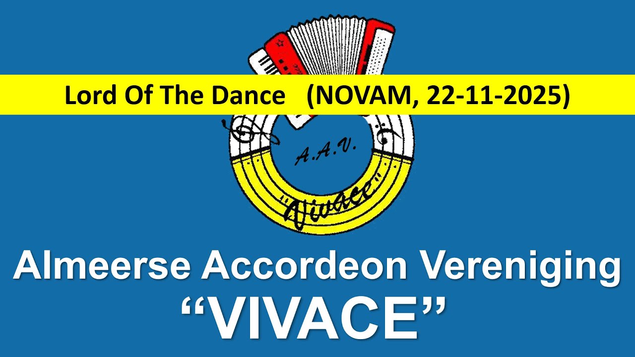 Lord Of The Dance - AAV-Vivace - NOVAM 22-11-2025