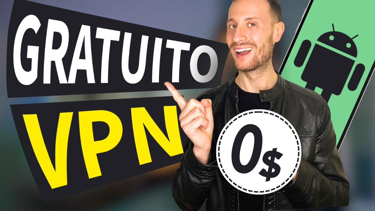 La migliore VPN GRATUITA per Android | Una VPN gratuita può aggiornare la sicurezza di Android?