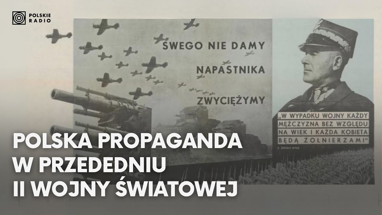 "Silni, zwarci, gotowi". Polska propaganda w przededniu II wojny światowej