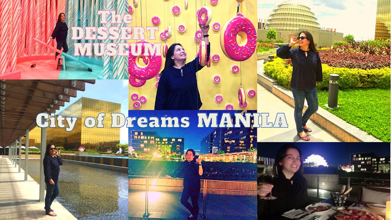 City of Dreams MANILA &bull; The Dessert Museum 🇵🇭