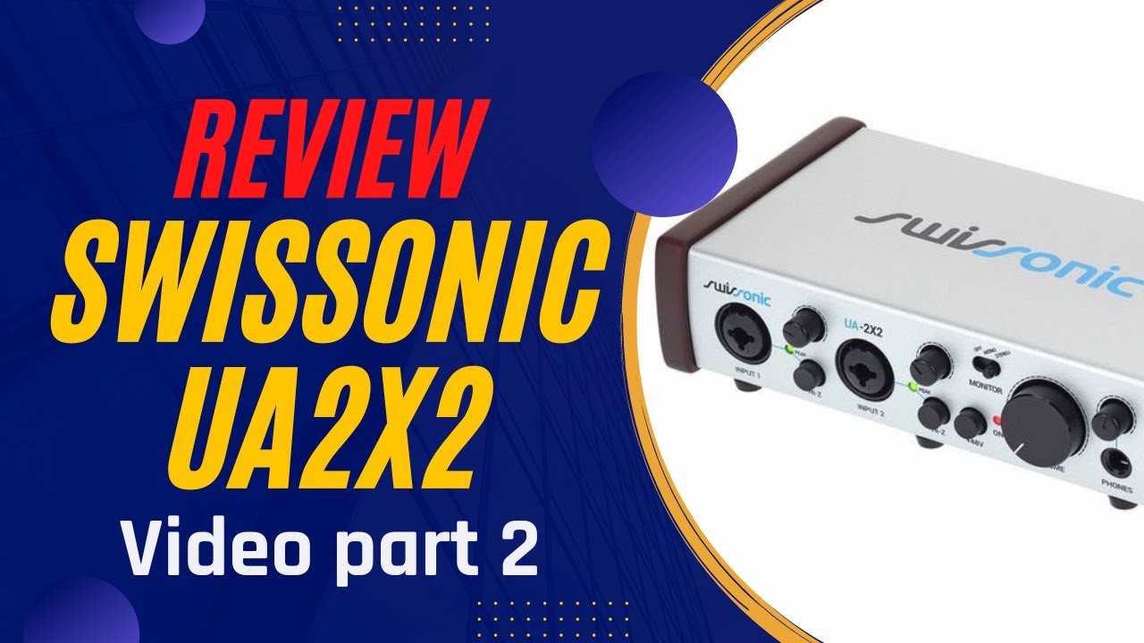 Swissonic 2x2 - Audio interface USB | REVIEW | Best cheap sound card? PART 2