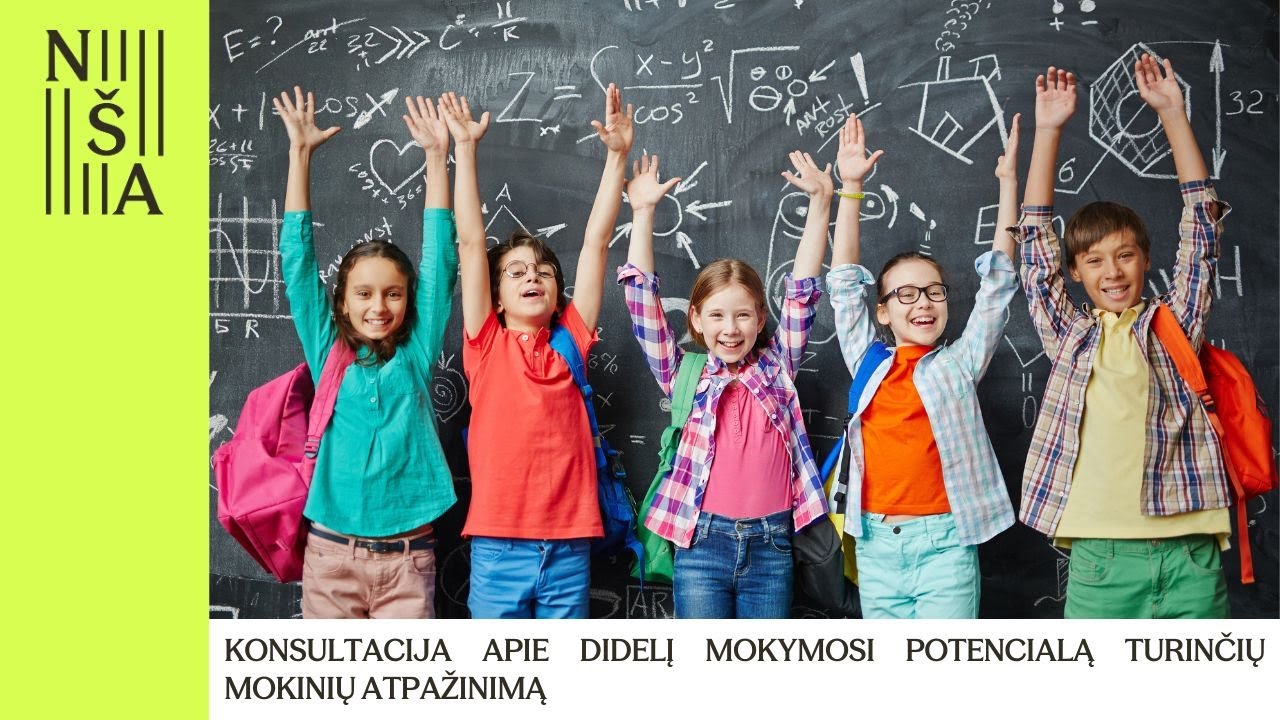 Konsultacija apie didelį mokymosi potencialą turinčių mokinių atpažinimą