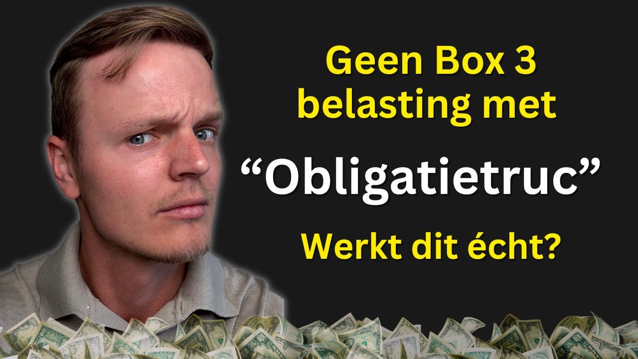 Geen Box 3 Belasting met de Obligatietruc?