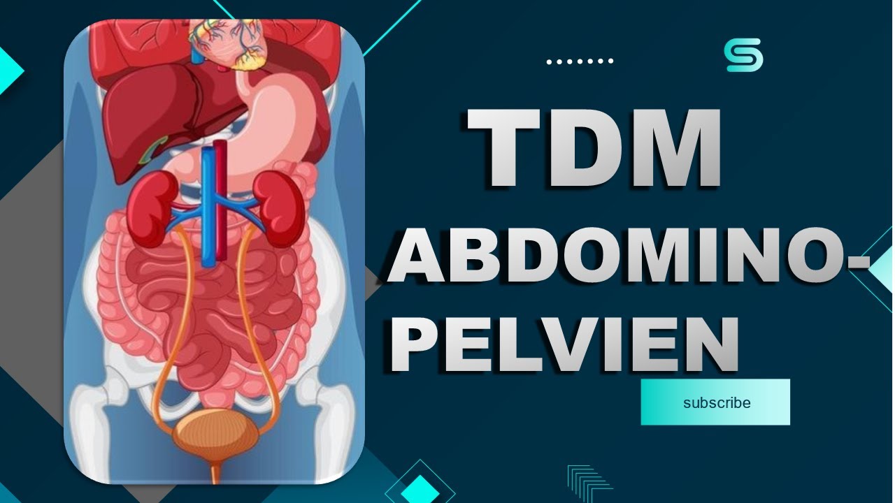 Démonstration CT Scanner ABDOMINO-PELVIEN