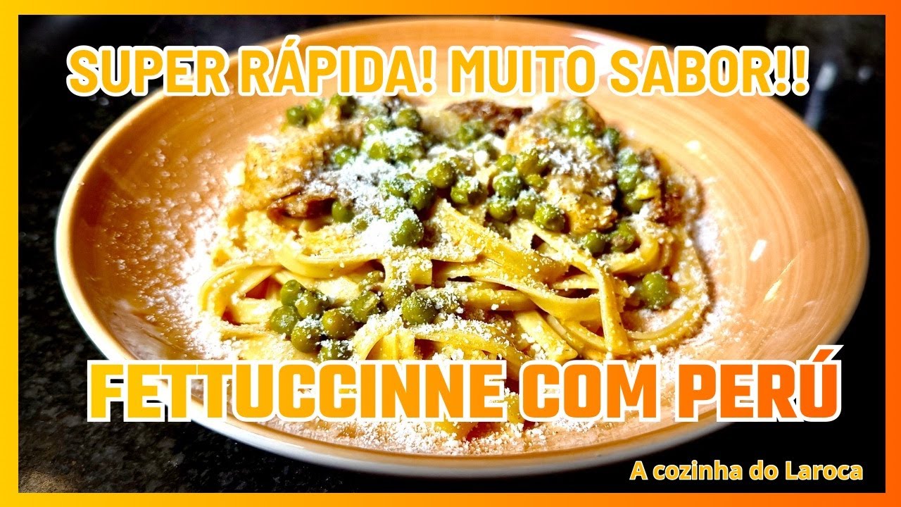 Esta Massa Fettuccine com Peru Fica Pronta em Minutos e é Deliciosa!