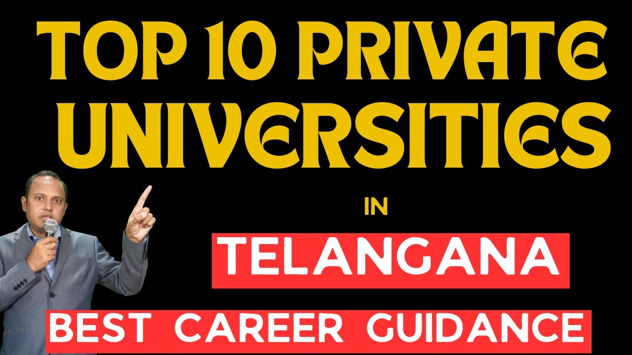 Top 10 Private Universities in Telangana