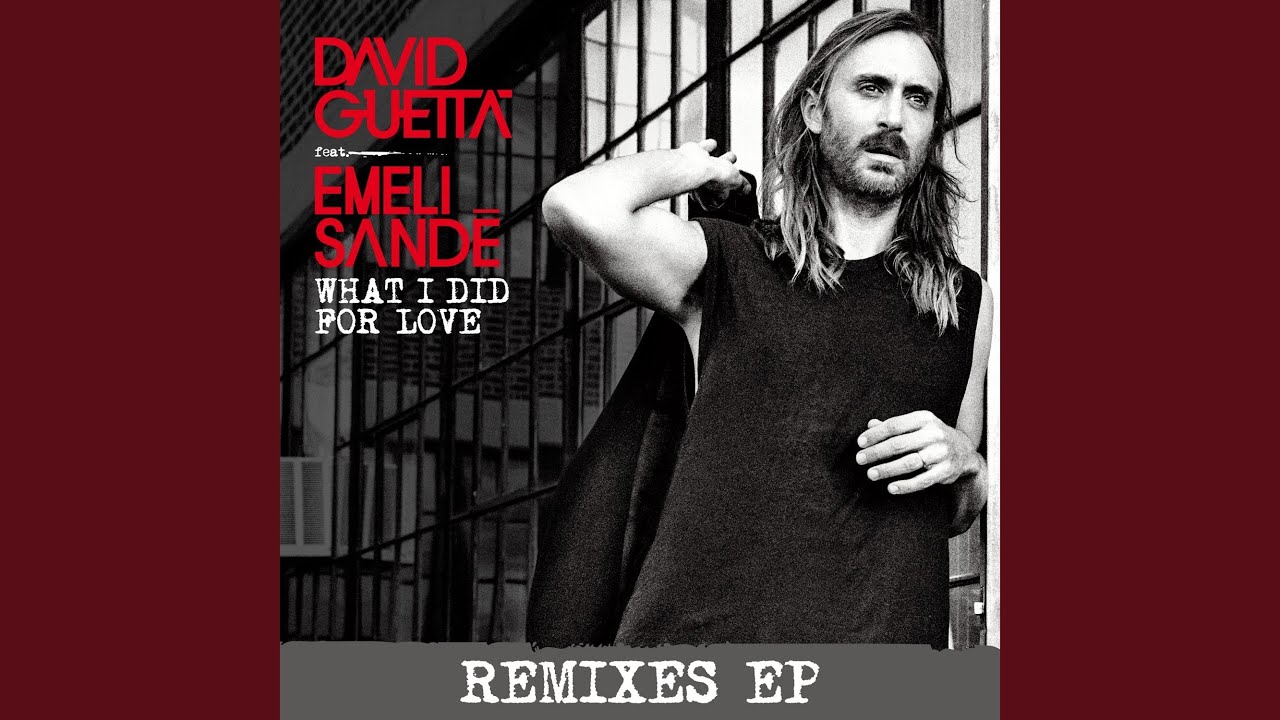 What I Did for Love (feat. Emeli Sand&eacute;) (VINAI Remix)