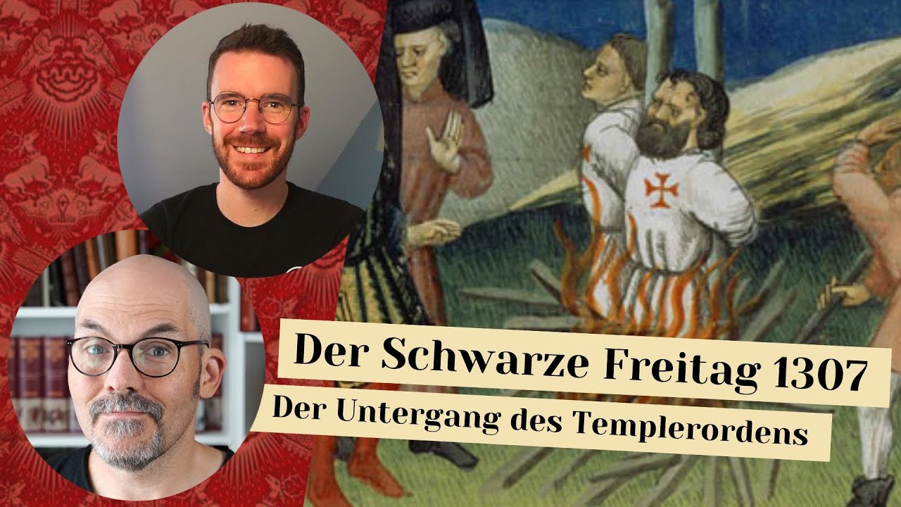 Der Schwarze Freitag 1307 - Der Untergang des Templerordens
