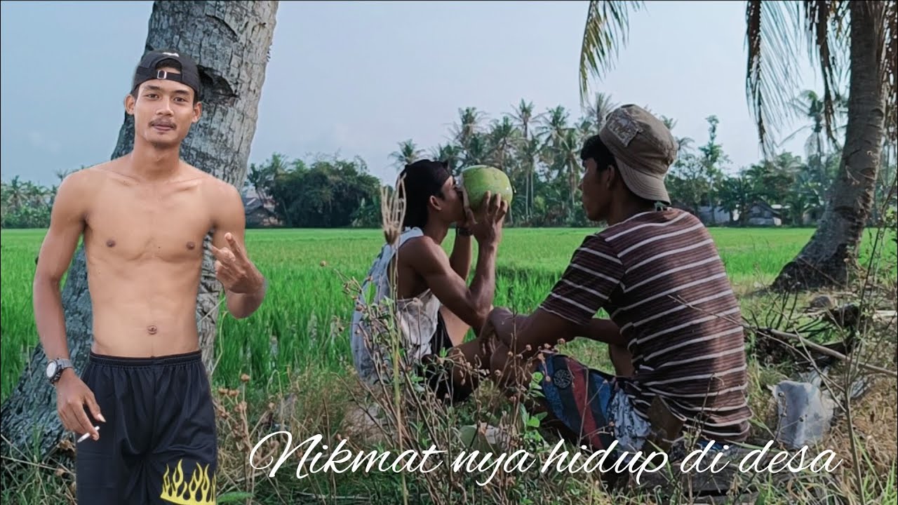 nikmat nya hidup di desa