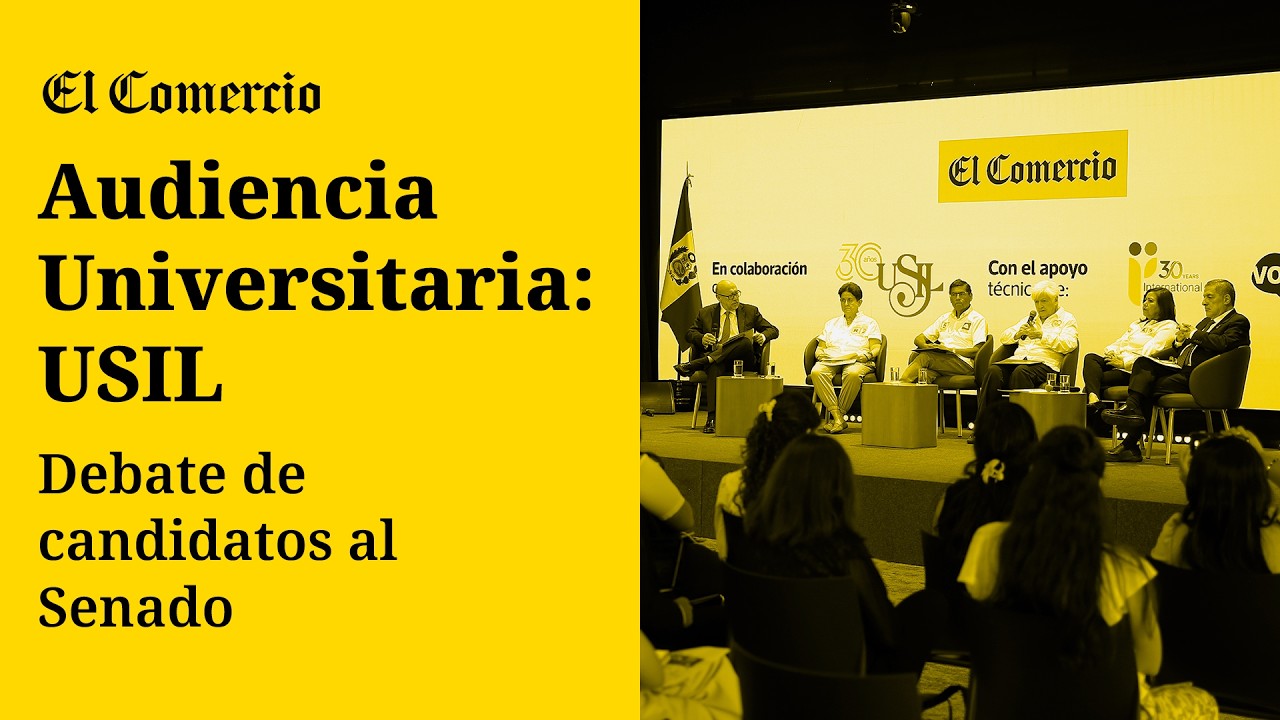 Audiencias universitarias: Debate de candidatos al Senado | El Comercio ok