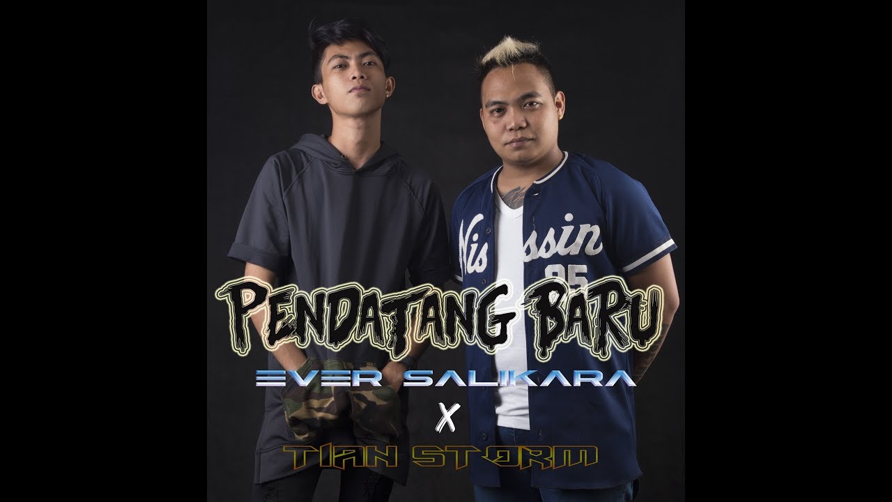 PENDATANG BARU - EVER SLKR X TIAN STORM ( VIDEO LIRIK )