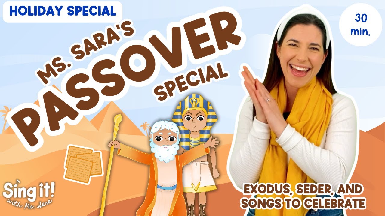 MS. SARA'S PASSOVER SPECIAL