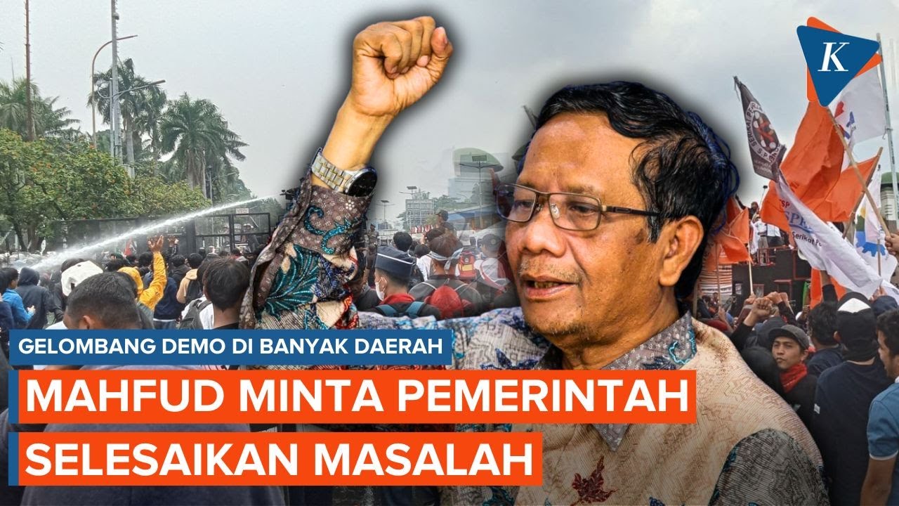 Mahfud MD Minta Pemerintah Segera Selesaikan Masalah Penyebab Warga Marah