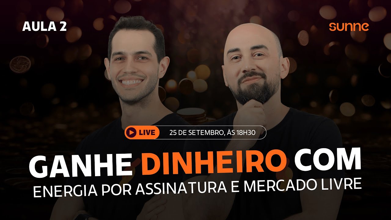 Ganhe Dinheiro com Energia por Assinatura e Mercado Livre