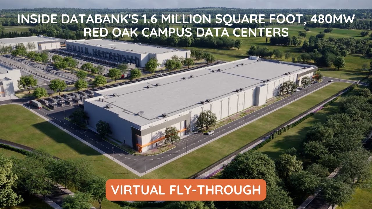 Inside DataBank's 1.6 Million Square Foot, 480MW Red Oak Campus Data Centers