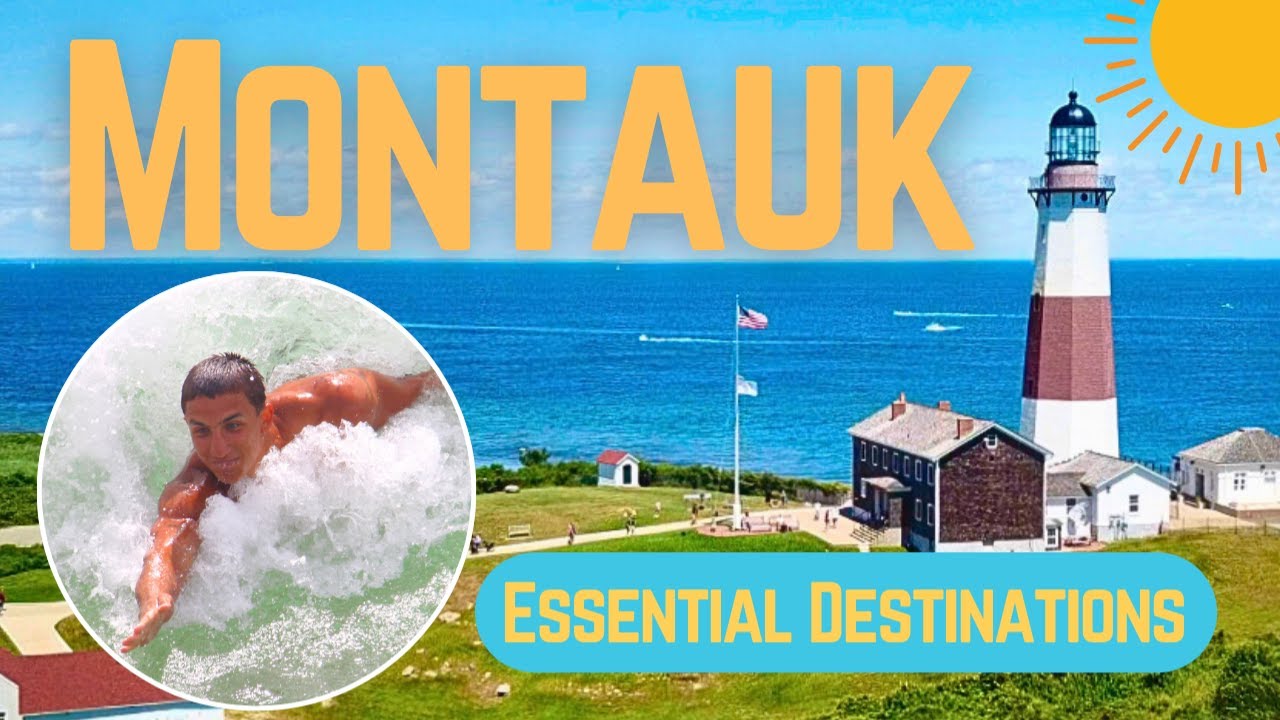 Montauk New York: The Ultimate Summer Escape (Travel Guide)