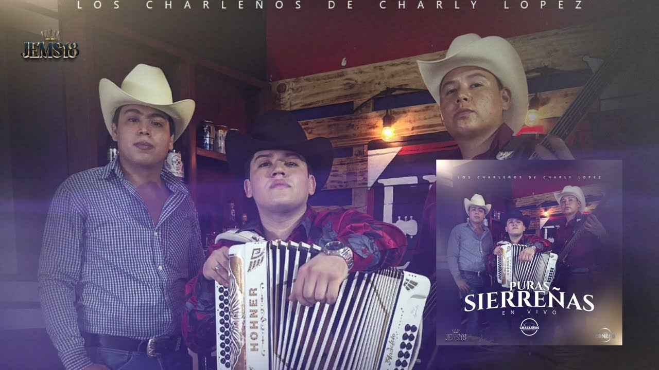 Los Charleños De Charly López Álbum Puras Sierreñas