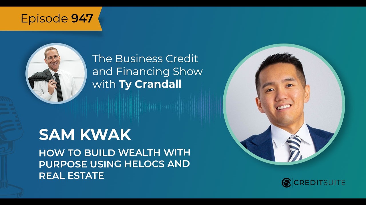 EP 947 Sam Kwak: How to Build Wealth With Purpose Using HELOCs and Real Estate