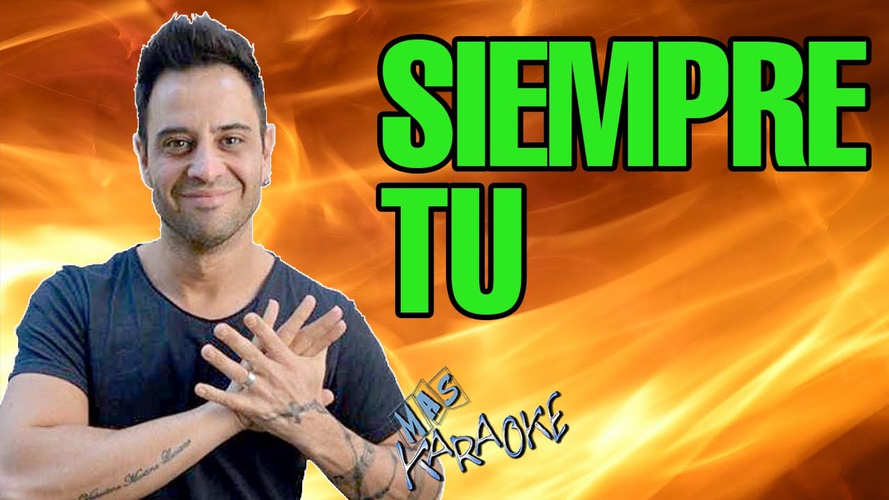 Sabroso - SIEMPRE TU | Karaoke cuarteto con letra