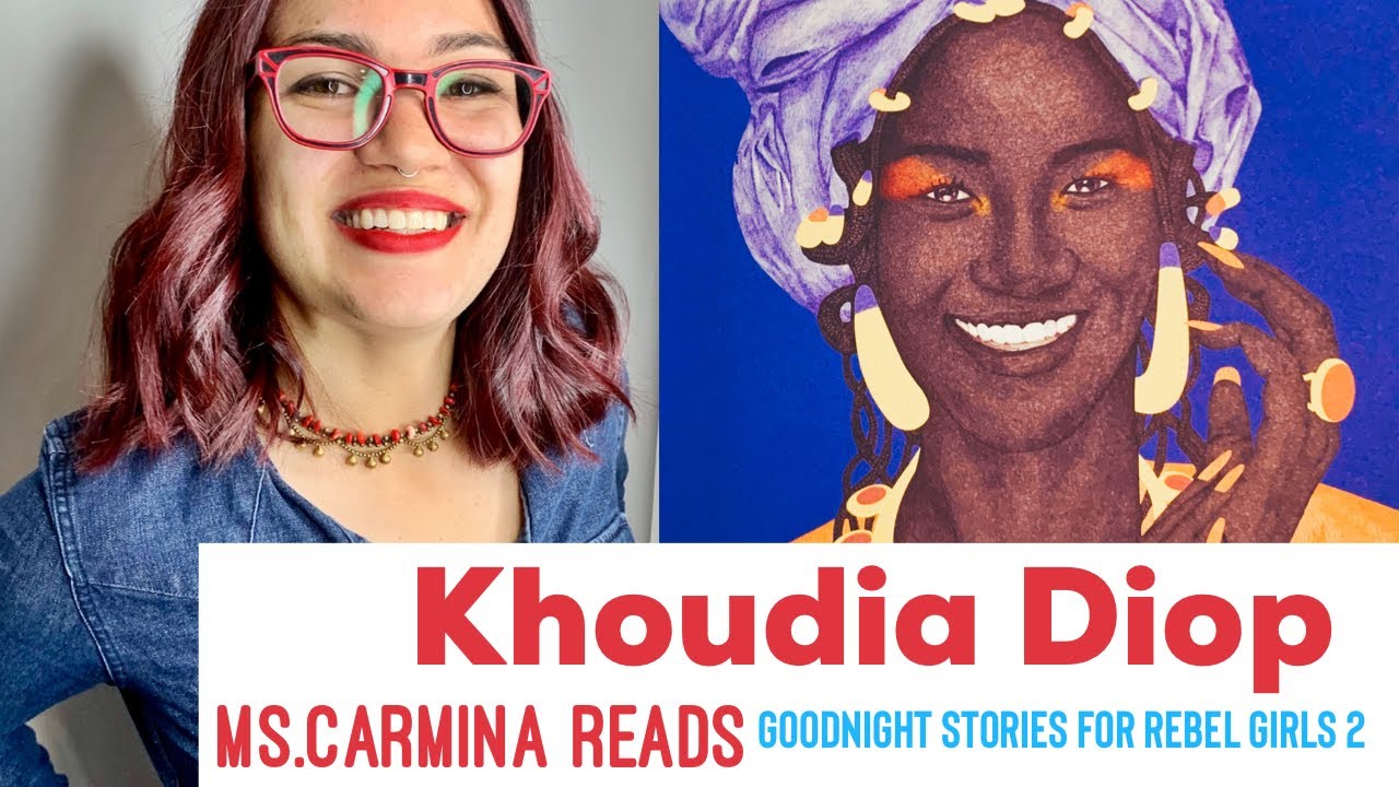 Goodnight Stories for Rebel Girls 2 ⭐️ Khoudia Diop 🇸🇳 | Ms.Carmina Reads