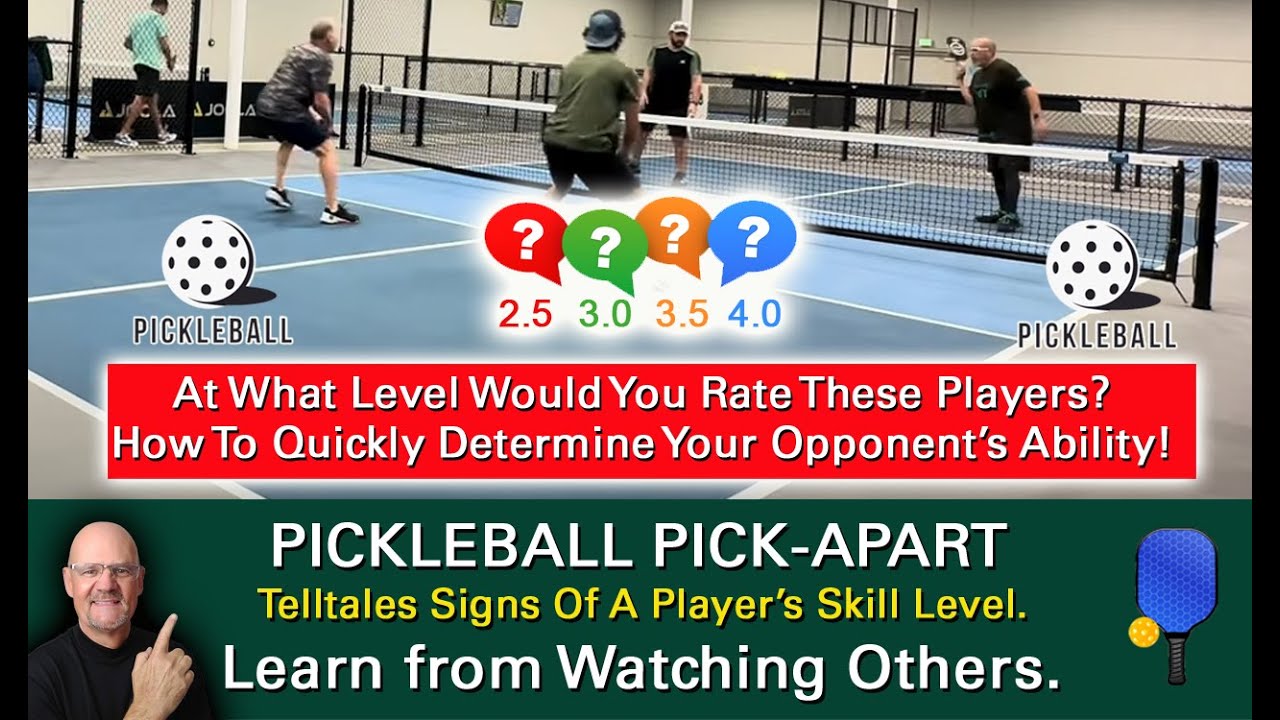 Pickleball! Quick! What’s Their Pickleball Skill Level?