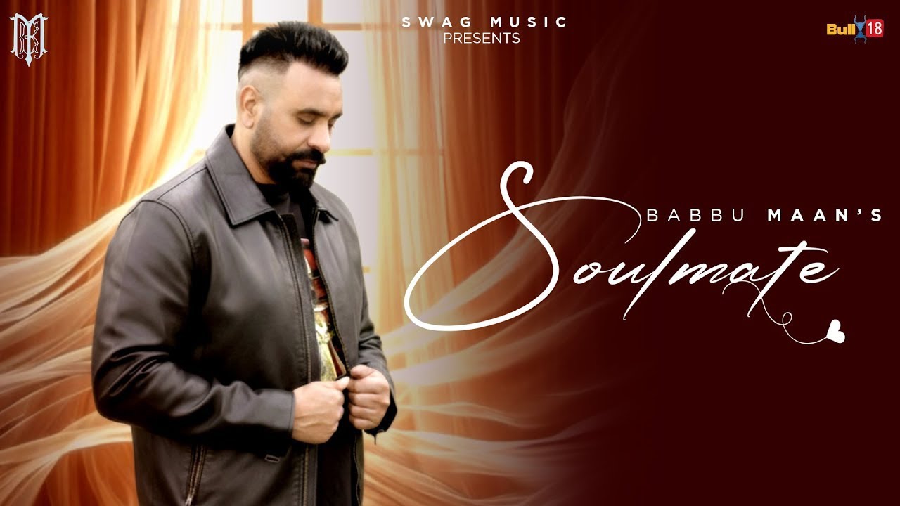 Soulmate - Babbu Maan | New Punjabi Songs 2026 | Latest Punjabi Songs 2026