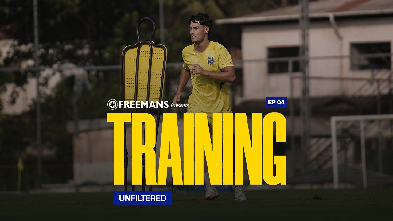 Training Unfiltered 04 | Kerala Blasters | KBFC | 2025-26