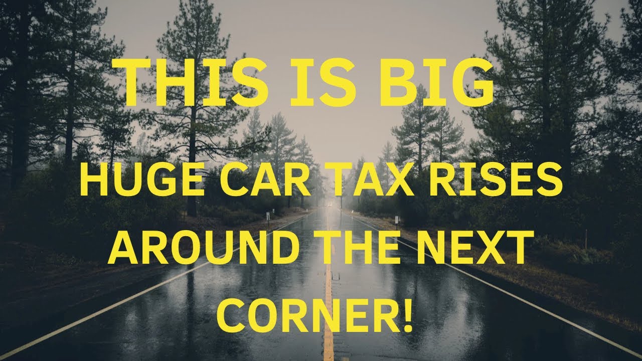 Huge Car Tax Increases Due, Examples, Modern Classics Affected, And What To Do Right Now 