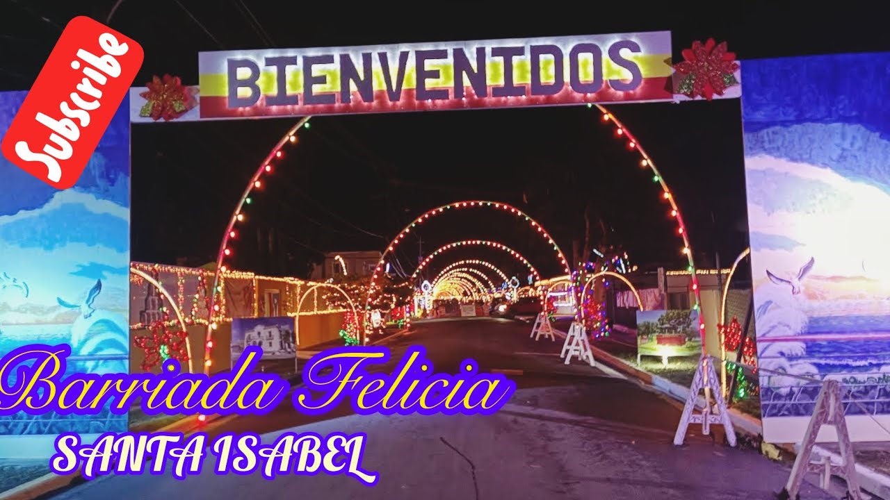 Barriada Felicia Santa Isabel  tradicion Navideña  ⭐️🎄🚂⭐️🎄🚂🥂👑🍬