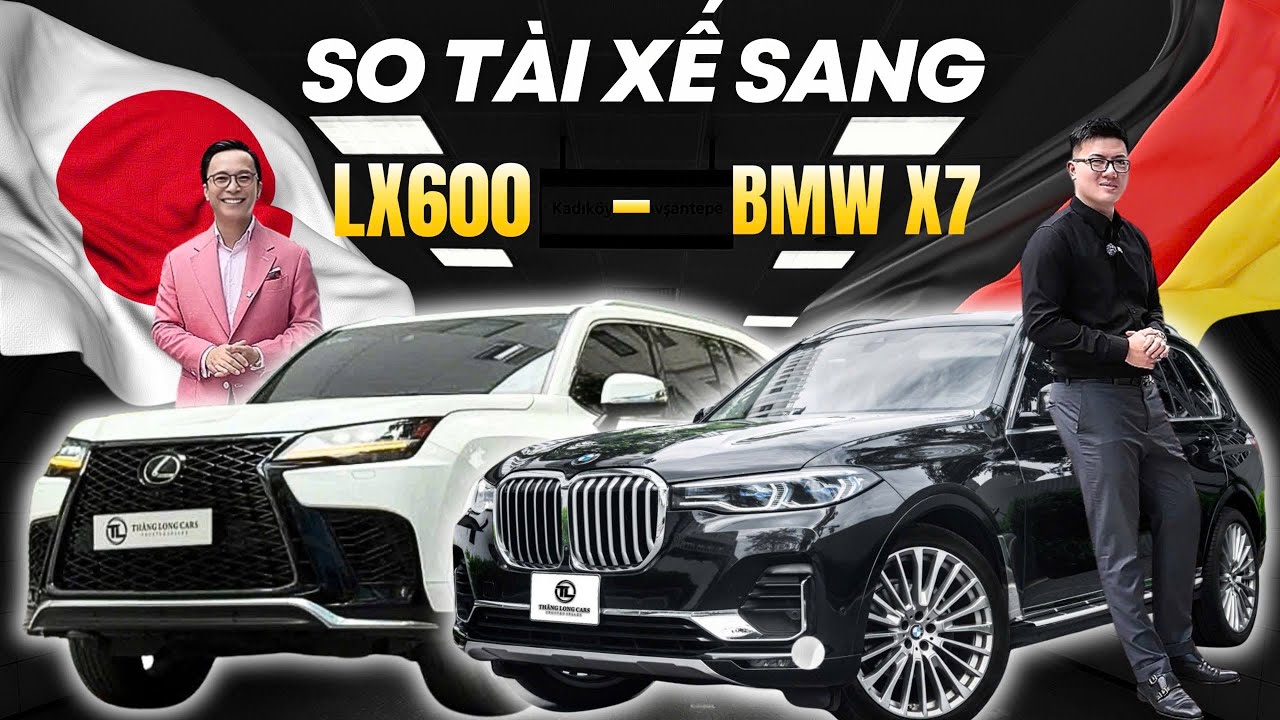 So Sánh Lexus LX600 F SPORT và BMW X7 Pure Excellence, Đâu Mới Là “Chán Ái”? | Lê Minh Thành