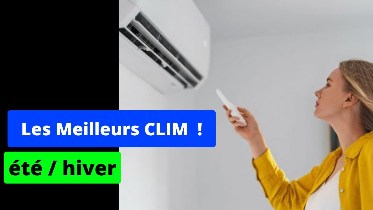 TOP 2 des meilleurs Clim R&eacute;versible en 2025 ! quel et Comment choisir ? test Conseils & tuto qualit&eacute;