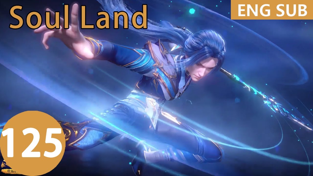 [Eng Sub] Soul Land season 1 episode 125