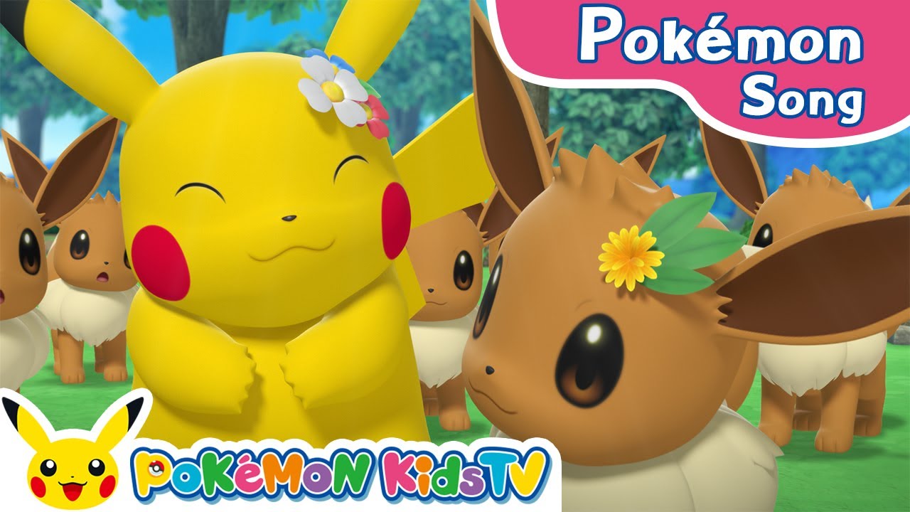I Love Pikachu and Eevee More and More! | Pok&eacute;mon Song | Original Kids Song | Pok&eacute;mon Kids TV