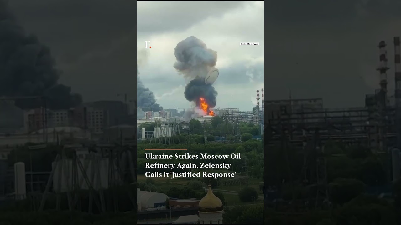 Ukraine Strikes Moscow Oil Refinery Again, Zelensky Calls It 'Justified Response'