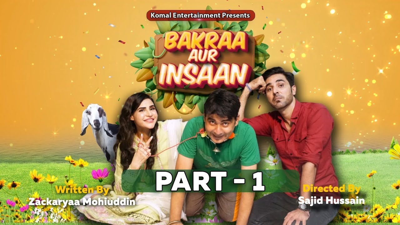 Bakraa Aur Insaan - Part 01 | Bakra Eid Special Drama 2023 | MUN TV