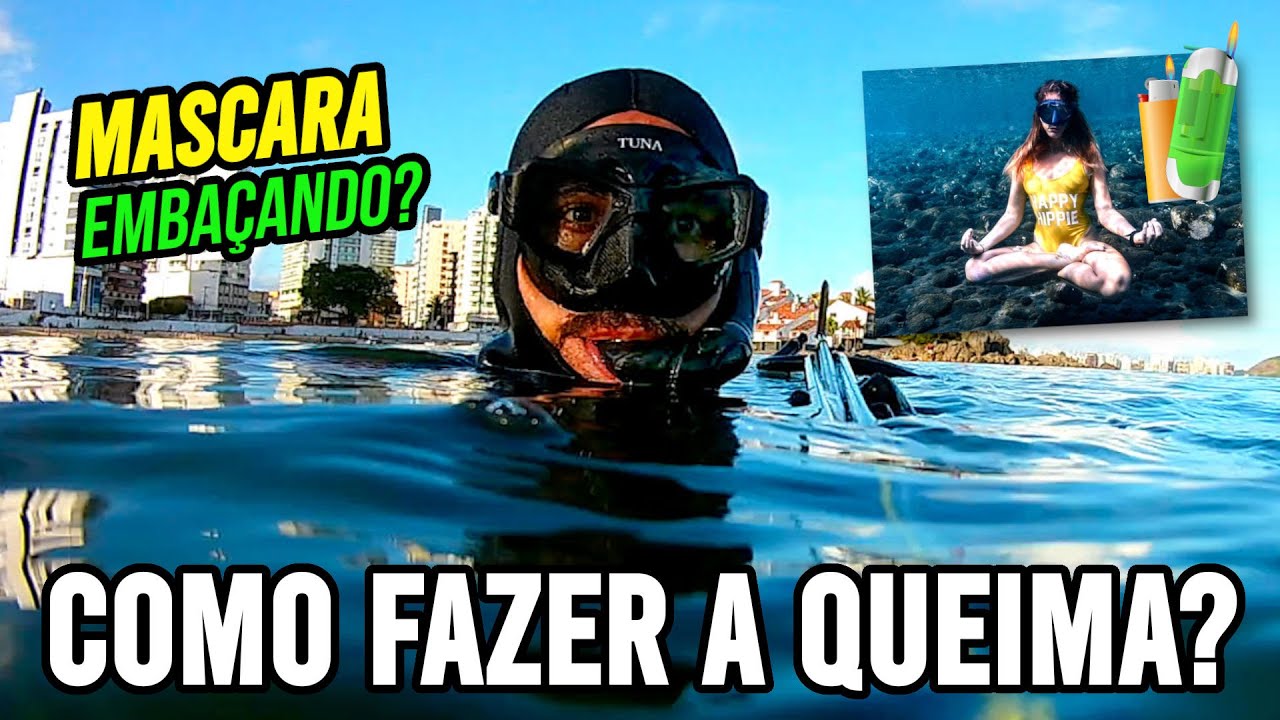 Mergulho Livre - Como fazer a queima da mascara de mergulho para não embaçar fazer a limpeza correta