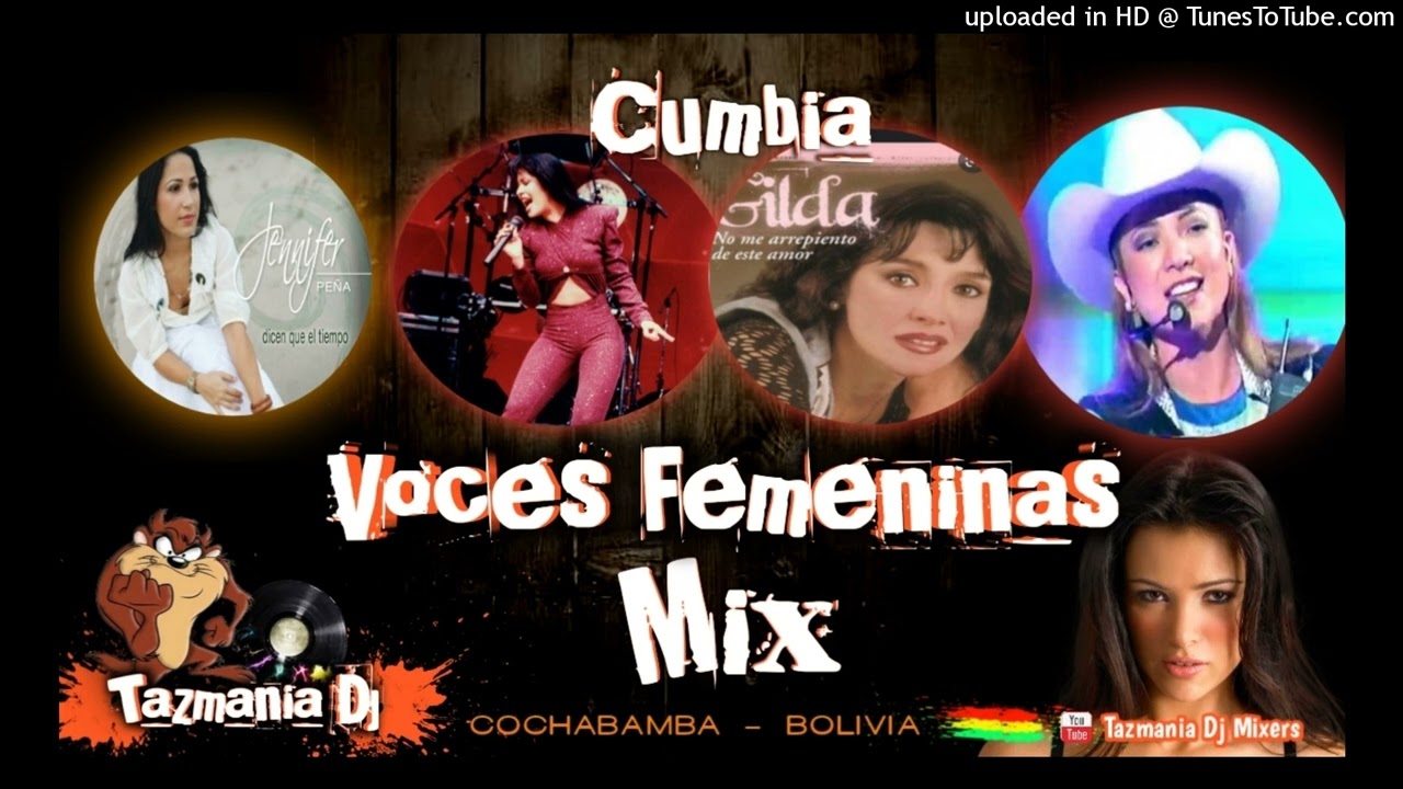 Voces femeninas mix ( Cumbia)  Priscila -Gilda- Selena y otros ( tazmania dj mixers )---