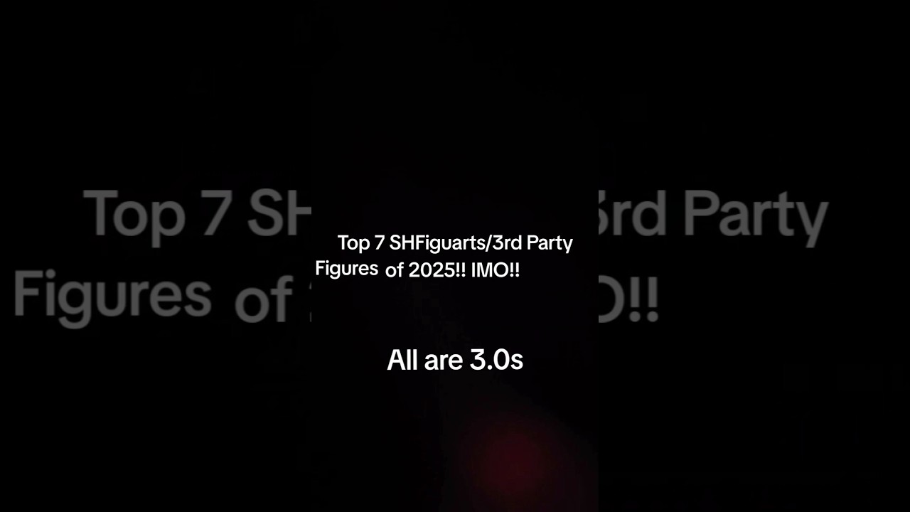 Top 7 SHFiguarts/Third party Dragonbal Figures of 2025!! 